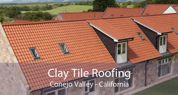 Clay Tile Roofing Conejo Valley - California